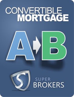 Convertible Mortgage