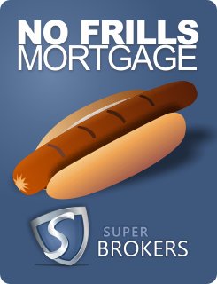 No Frills Mortgage